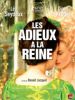 Les Adieux à la reine de Benoit Jacquot